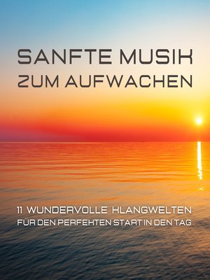 cover image of Sanfte Musik zum Aufwachen